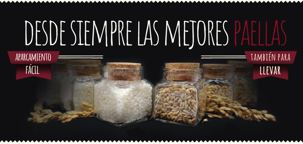 Desde siempre las mejores paellas